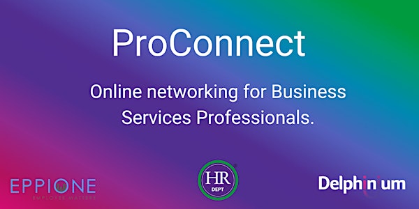 ProConnect: Online networking for Business Professional Services