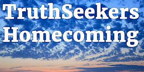 Truthseekers Homecoming 2021 Friday primary image