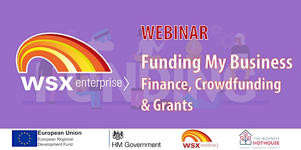 Funding my business - Finance, Crowdfunding & Grants