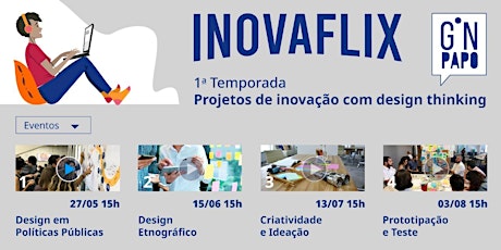 Imagem principal do evento GNpapo | Inovaflix - Projetos de Inovação com Design Thinking