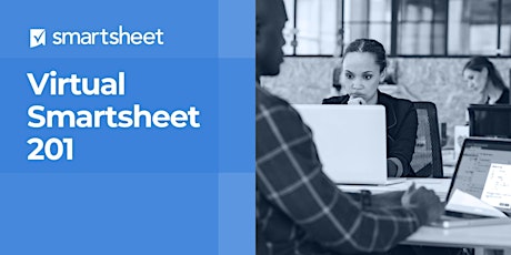 Smartsheet 201 - August 11th-13th primary image