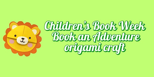 Image principale de Children's Book Week - Origami Craft at Leytonstone Library