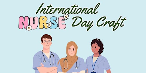 Image principale de International Nurse Day Craft at Leytonstone Library