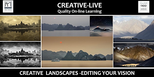 Creative Landscapes – Editing Your Vision