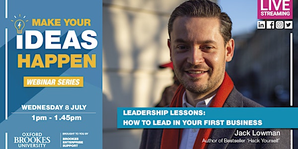 Webinar: Leadership Lessons: How to lead in your first business