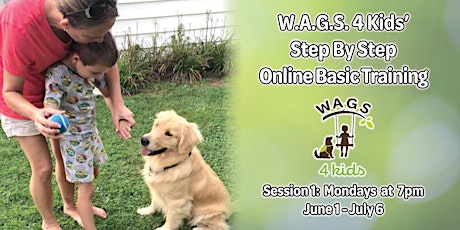 Summer Session #1: W.A.G.S. 4 Kids' Step By Step Online Basic Training