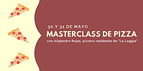 Imagen principal de Masterclass de pizza | Alejandro Rojas, La Loggia