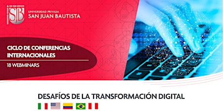 Imagen principal de CONFERENCIA INTERNACIONAL : DESAFÍOS DE LA TRANSFORMACIÓN DIGITAL