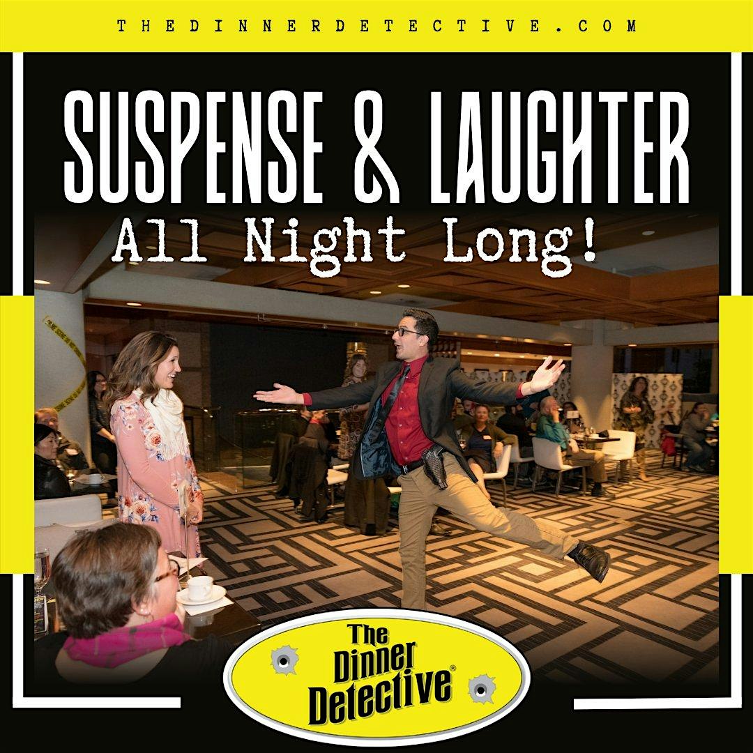 The Dinner Detective True Crime Murder Mystery Dinner Show - Baltimore