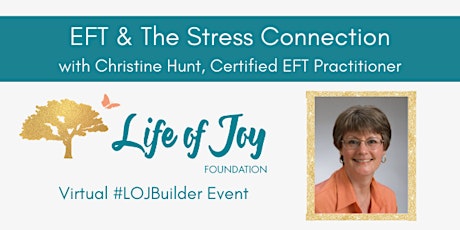 LOJ Builder Event - EFT & The Stress Connection