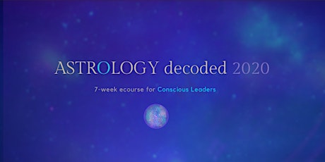 Astrology Decoded 2020 for Conscious Leaders primary image