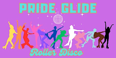 Imagem principal do evento Pride Glide Roller Disco