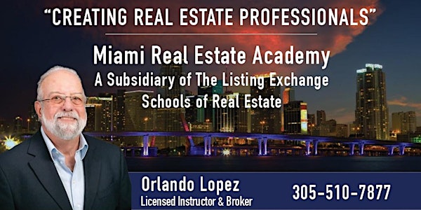 FLORIDA REAL ESTATE LICENSING VIRTUAL CLASS - ONLY 12 HOURS - 8-4-2020