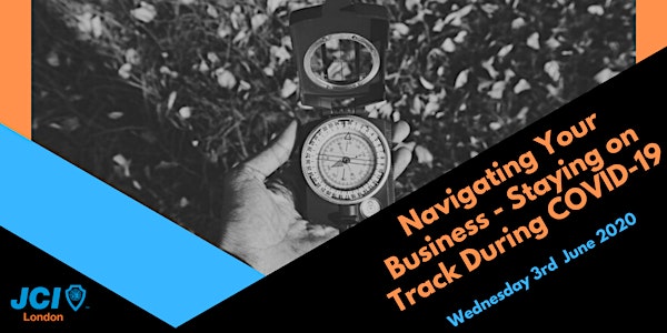 Navigating Your Business - Staying on Track During COVID-19