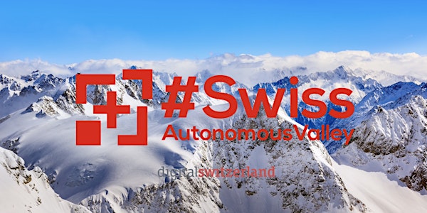 #SwissAutonomousValley - Network Meeting