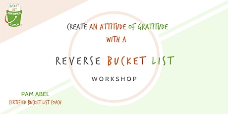 Create your Reverse Bucket List - An Attitude of Gratitude