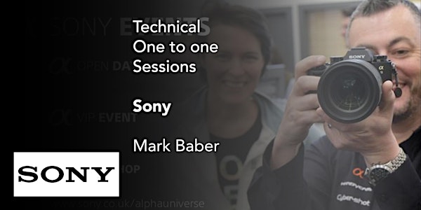 Technical One to One Sessions - Sony - Mark Baber