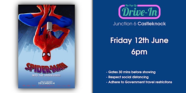 Junction 6 - Spider-man: Into the Spider-Verse Drive-in Movie