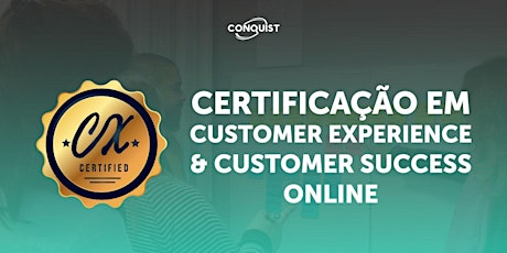 Imagem principal do evento Certificação Online em Customer Experience e Customer Success