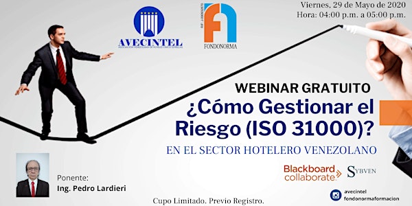 ¿Cómo Gestionar el Riesgo (ISO 31000)?  en el Sector Hotelero Venezolano.