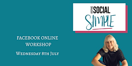 Facebook Online Workshop with Samantha Cameron - Social Media Expert primary image