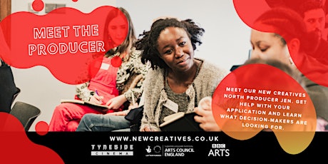 Meet the Producer: New Creatives North Advice Session primary image