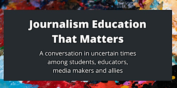 Journalism Education That Matters
