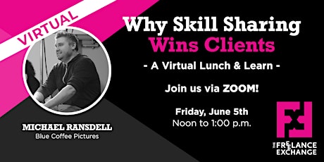"Why Skill Sharing Wins Clients" — FX Virtual Lunch & Learn