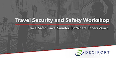 The Travel Security and Safety Workshop - Morning Session primary image