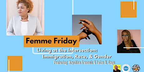 Living at the Intersection: Immigration, Race & Gender primary image