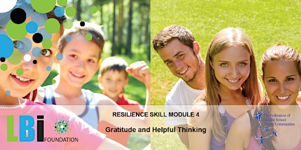 SA Catholic School Resilience Module 4: Gratitude and Helpful Thinking