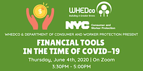 Financial Tools In the Time of COVID-19  hosted by WHEDco & DCWP