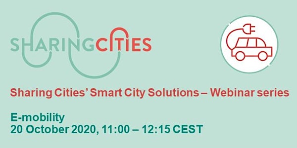 Sharing Cities’ Smart City Solutions – Webinar Series: E-mobility