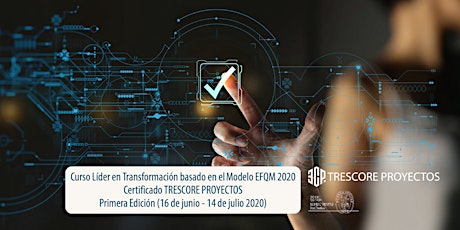 Curso Líder en Transformación basado en el Modelo EFQM 2020. Ed Jn20