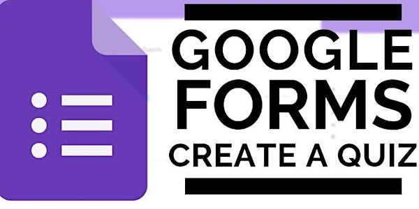 Create Quizzes and Worksheets with Google Forms