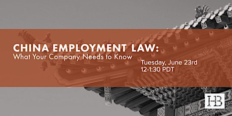 China Employment Law: What Your Company Needs to Know primary image
