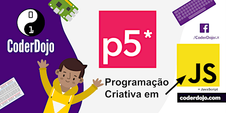 Imagem principal de CoderDojo LX #260 – p5.js@Glitch: Programação Criativa #5