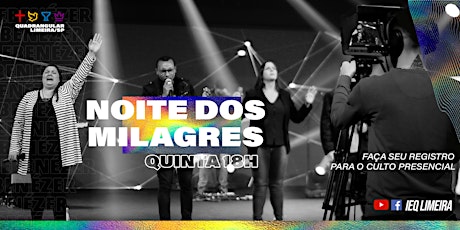 Imagem principal do evento IEQ Limeira - Noite dos Milagres 04/06/2020