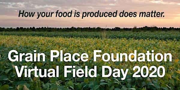Grain Place Foundation Field Day: Farm Tour and Seminar