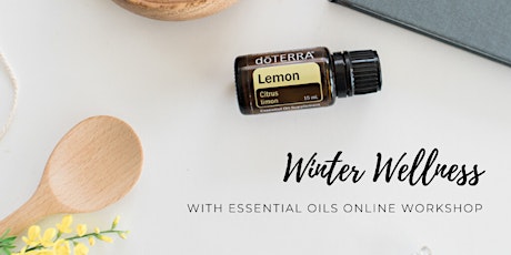 Winter Wellness with Essential Oils online workshop primary image