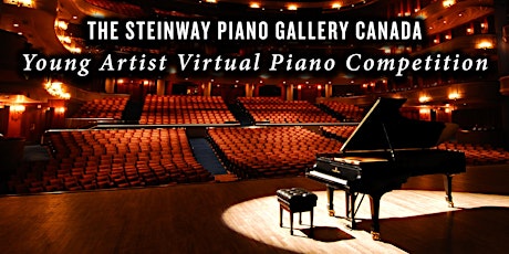 Steinway Canada Young Artist Virtual Piano Competition - Toronto Region primary image
