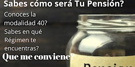 Imagen principal de Plática  "TODO SOBRE MI PENSIÓN"