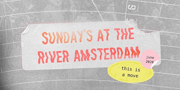 Sunday's at the River Amsterdam - June