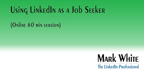 Primaire afbeelding van Using LinkedIn as a Job Seeker