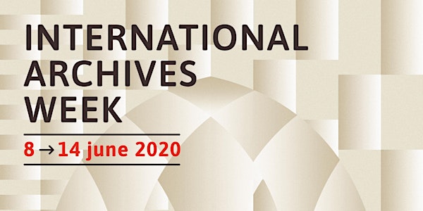 International Archives Week 2020 - June 8-14 - Milli Sessions