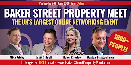 Baker Street Property Meet - 24 June 2020 primary image