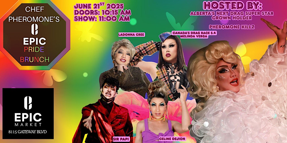 Chef Pheromone's EPIC Pride Drag Brunch