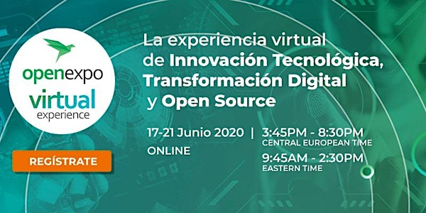 OpenExpo Virtual Experience #Innovación #TransformaciónDigital #OpenSource
