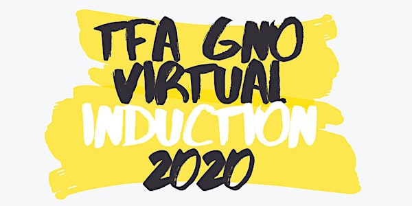 TFA GNO Virtual Induction 2020