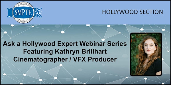 Ask a Hollywood Expert Webinar Series: Kathryn Brillhart